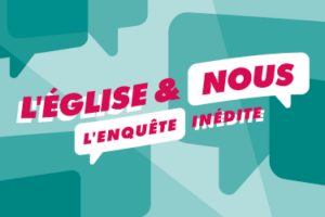 L’Église et nous… l’enquête inédite – Prolongations !