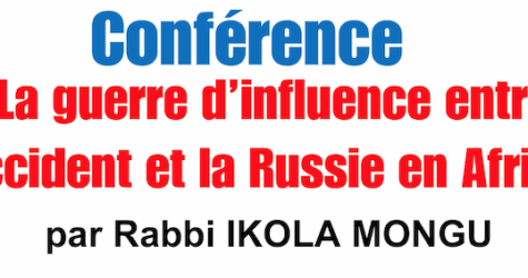 Conférence – La guerre d’influence entre l’Occident et la Russie en Afrique